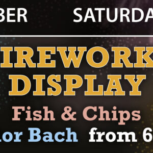 Fireworks plus fish n chips